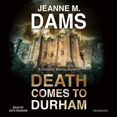 Death Comes to Durham Audibook, by Jeanne M. Dams