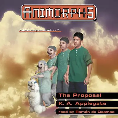 The Proposal (Animorphs #35) Audibook, by K. A. Applegate
