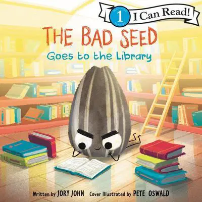 The Bad Seed Goes to the Library Audibook, by Jory John