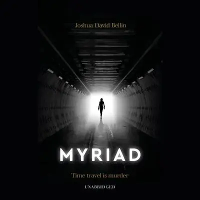 Myriad Audibook, by Joshua David Bellin