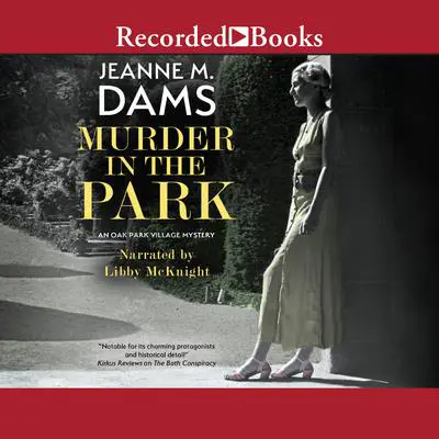 Murder in the Park Audibook, by Jeanne M. Dams