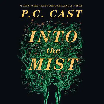 Into the Mist Audibook, by P. C. Cast