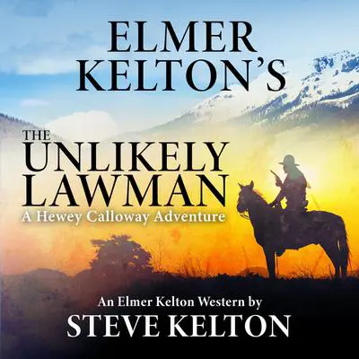 The Unlikely Lawman Audibook, by Elmer Kelton