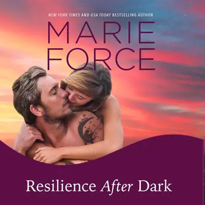 Resilience After Dark Audibook, by Marie Force