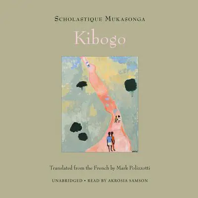 Kibogo Audibook, by Scholastique Mukasonga