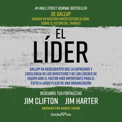 El líder: Descubre tus fortalezas (Learn Your Strengths) Audibook, by Jim Cliffon