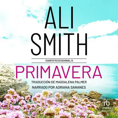 Primavera: Otras Latitudes Audibook, by Ali Smith