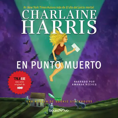 En punto muerto Audibook, by Charlaine Harris