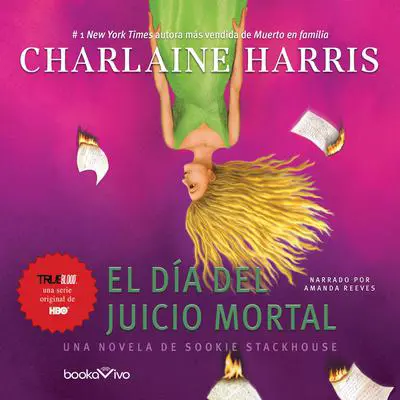 El día del juicio mortal Audibook, by Charlaine Harris
