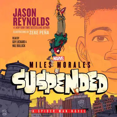 Miles Morales Suspended: A Spider-Man Novel Audibook, by Jason Reynolds