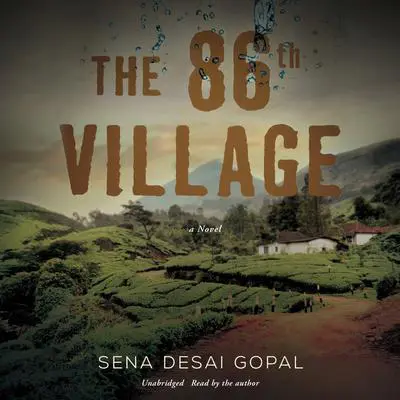 The 86th Village Audibook, by Sena Desai Gopal