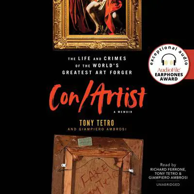 Con/Artist: The Life and Crimes of the World's Greatest Art Forger Audibook, by Giampiero Ambrosi