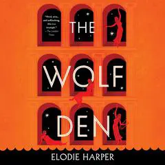 The Wolf Den Audibook, by Elodie Harper