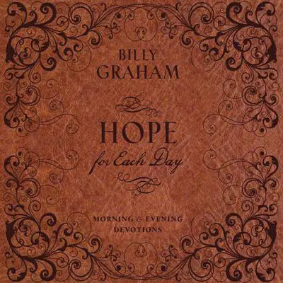 Hope for Each Day Morning and Evening Devotions Audibook, by Billy Graham