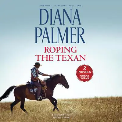 Roping the Texan Audibook, by Diana Palmer