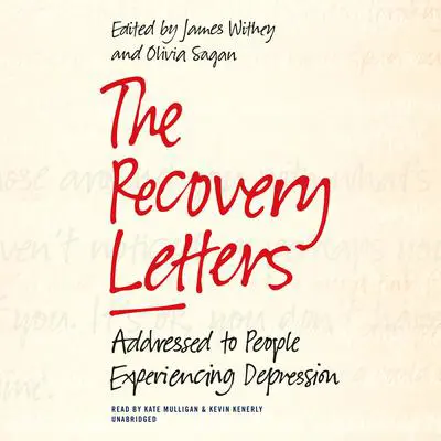 The Recovery Letters: Addressed to People Experiencing Depression Audibook, by James Withey