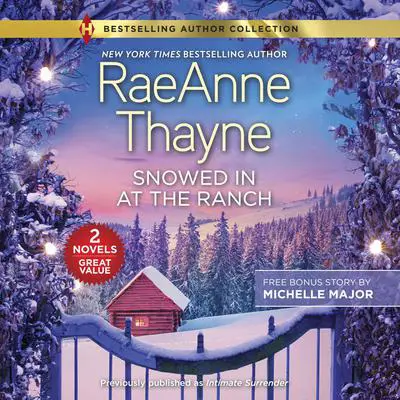 Snowed In at the Ranch Audibook, by RaeAnne Thayne