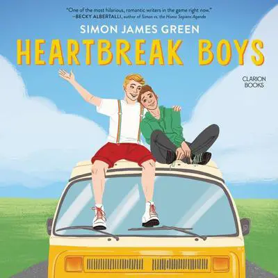 Heartbreak Boys Audibook, by Simon James Green