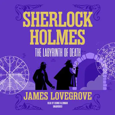 Sherlock Holmes: The Labyrinth of Death Audibook, by James Lovegrove