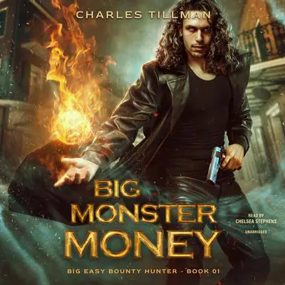 Big Monster Money Audibook, by Charles Tillman