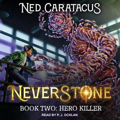 Hero Killer Audibook, by Ned Caratacus