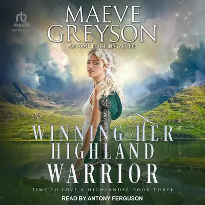 Winning Her Highland Warrior Audibook, by Maeve Greyson