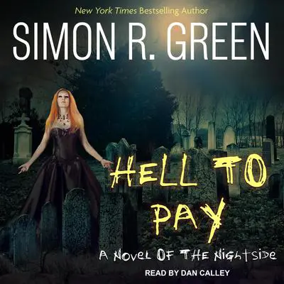 Hell to Pay Audibook, by Simon R. Green