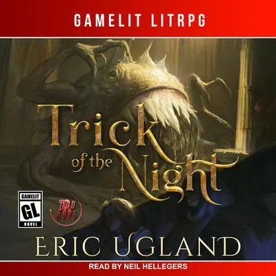 Trick of the Night Audibook, by Eric Ugland