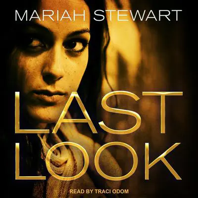 Last Look Audibook, by Mariah Stewart
