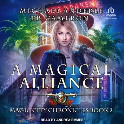 A Magical Alliance Audibook, by Michael Anderle