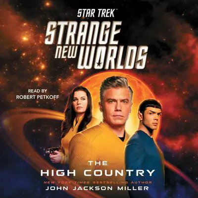 Star Trek: Strange New Worlds: The High Country Audibook, by John Jackson Miller