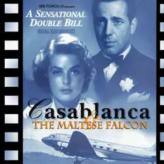 Casablanca & The Maltese Falcon: Hollywood Playhouse Audibook, by Mr Punch Audiobooks
