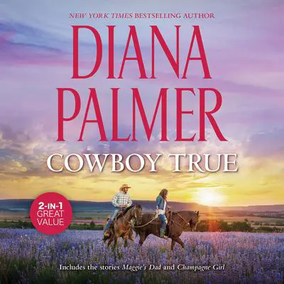 Cowboy True Audibook, by Diana Palmer