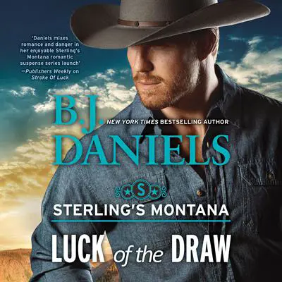 Luck of the Draw Audibook, by B. J. Daniels