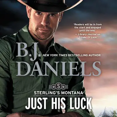 Just His Luck Audibook, by B. J. Daniels