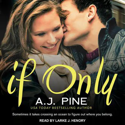 If Only Audibook, by A. J. Pine