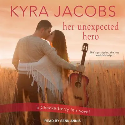Her Unexpected Hero Audibook, by Kyra Jacobs