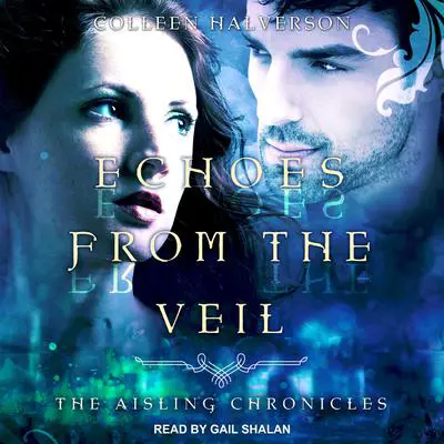 Echoes from the Veil Audibook, by Colleen Halverson