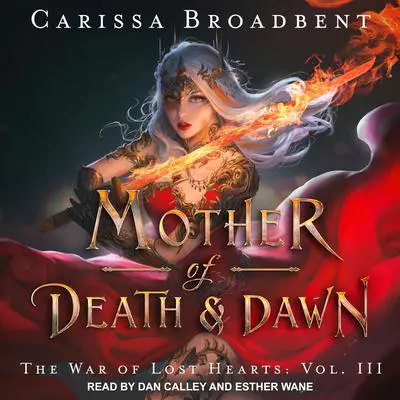 Mother of Death & Dawn Audibook, by Carissa Broadbent