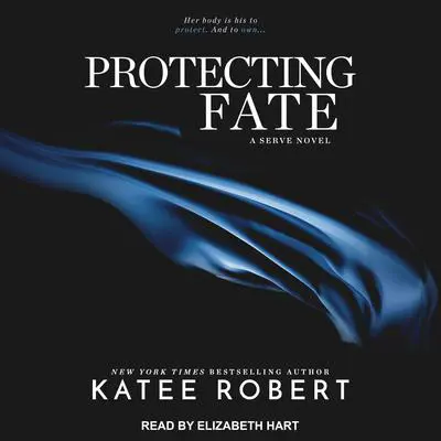 Protecting Fate Audibook, by Katee Robert