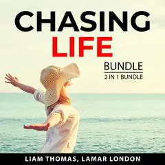Chasing Life Bundle, 2 in 1 Bundle: Unlock Your Exceptional Life and Live Your Life Audibook, by Lamar London