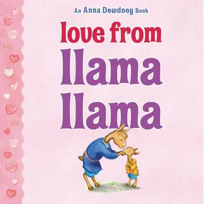 Love from Llama Llama Audibook, by Anna Dewdney