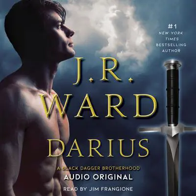 Darius: A Black Dagger Brotherhood Love Story Audibook, by J. R. Ward