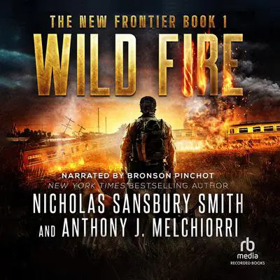 Wild Fire Audibook, by Nicholas Sansbury Smith