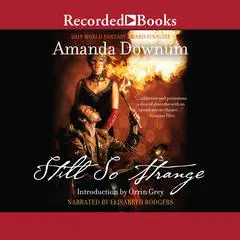 Still So Strange Audibook, by Amanda Downum
