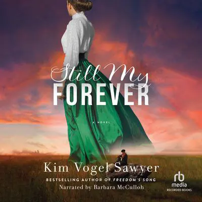 Still My Forever Audibook, by Kim Vogel Sawyer