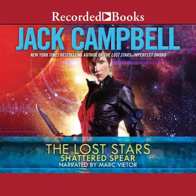 Shattered Spear Audibook, by Jack Campbell