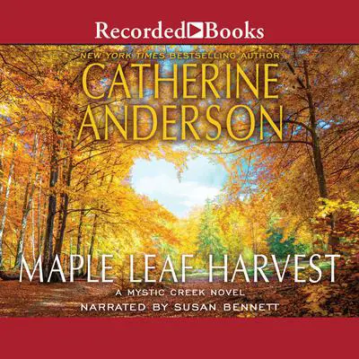 Maple Leaf Harvest Audibook, by Catherine Anderson