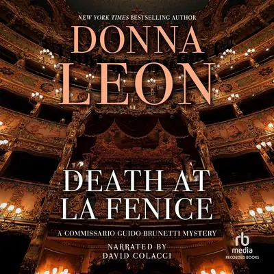 Death at La Fenice: A Commissario Guido Brunetti Mystery Audibook, by Donna Leon