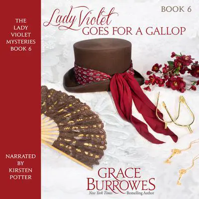 Lady Violet Goes for a Gallop Audibook, by Grace Burrowes